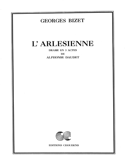 L'Arlésienne [Incidental Music] — 比才