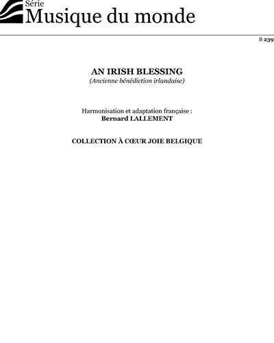 An Irish blessing — Bernard Lallement