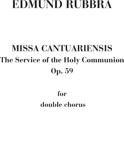 The Service of the Holy Communion, op. 59 'Missa Cantuariensis' — 埃德蒙·鲁布拉
