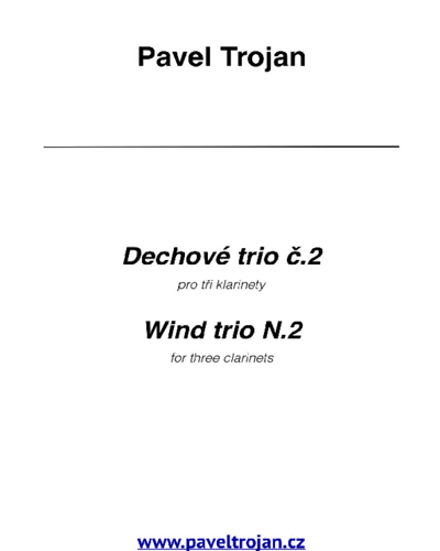 Wind Trio No. 2, op. 67 — Pavel Trojan
