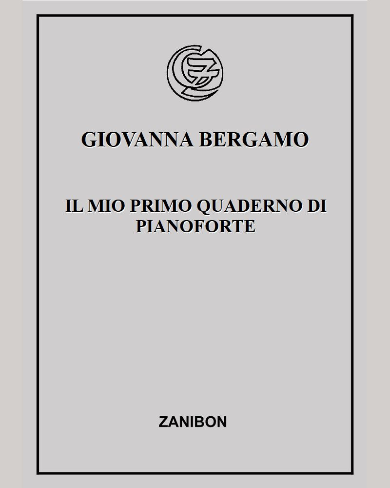 Il mio primo quaderno di pianoforte — Giovanna Bergamo