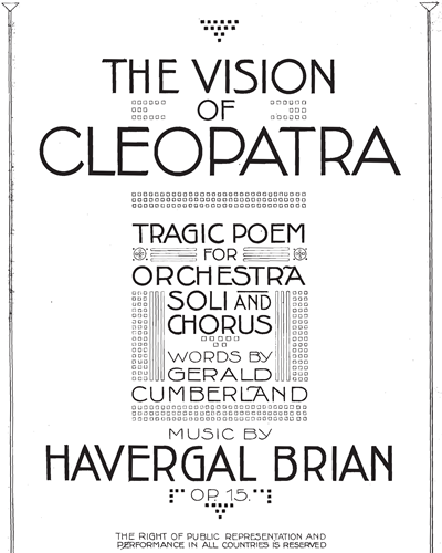 The Vision of Cleopatra — Havergal Brian