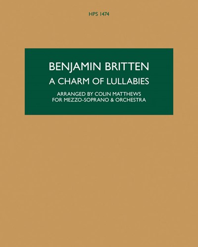 A Charm of Lullabies [Arranged by Colin Matthew] — Benjamin Britten