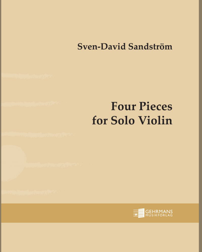 Four Pieces for Solo Violin — Sven-David Sandström