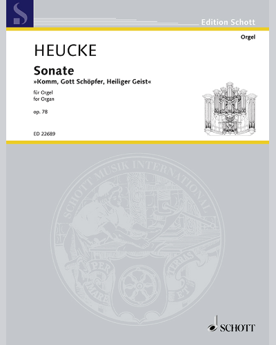 Sonata 'Come, God Creator, Holy Spirit', op. 78 — Stefan Heucke