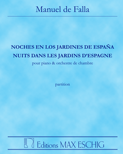 Nights in the Gardens of Spain [Version for Piano and Chamber Orchestra] — Manuel de Falla