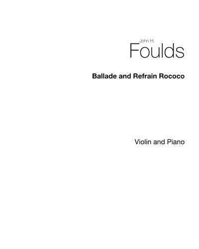 Ballade and Refrain Rococo, op. 40/1 — John H. Foulds