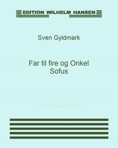 Far til fire og Onkel Sofus — Sven Gyldmark