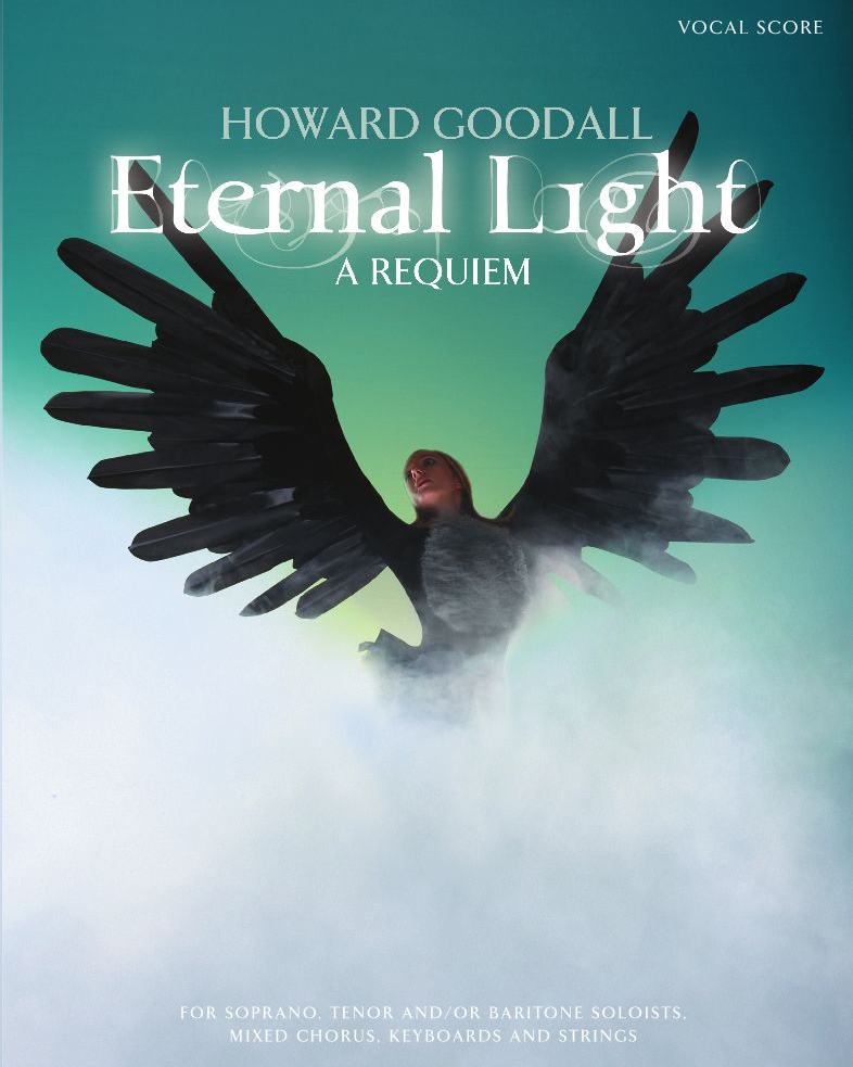 Eternal Light: A Requiem — Howard Goodall