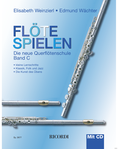 Flöte spielen (Band C) — Elisabeth Weinzierl