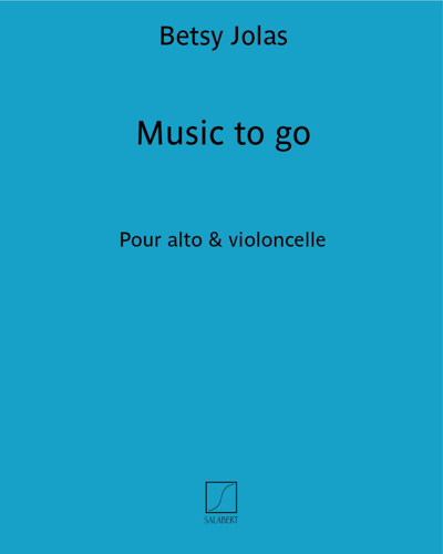 Music to go — Betsy Jolas