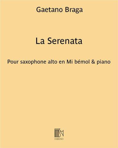 La Serenata - Pour saxophone alto en Mi bémol & piano — Gaetano Braga