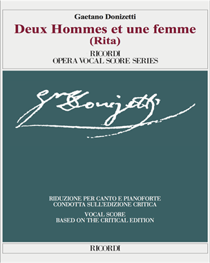 Deux Hommes et une femme (Rita) - Critical Edition — Gaetano Donizetti