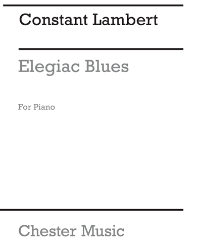 Elegiac Blues for Piano — Constant Lambert