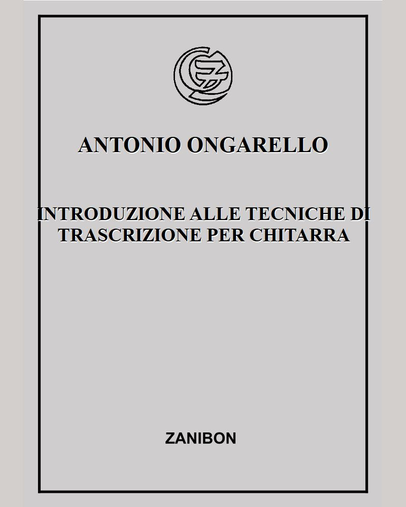 Introduzione alle tecniche di trascrizione per chitarra — Antonio Ongarello