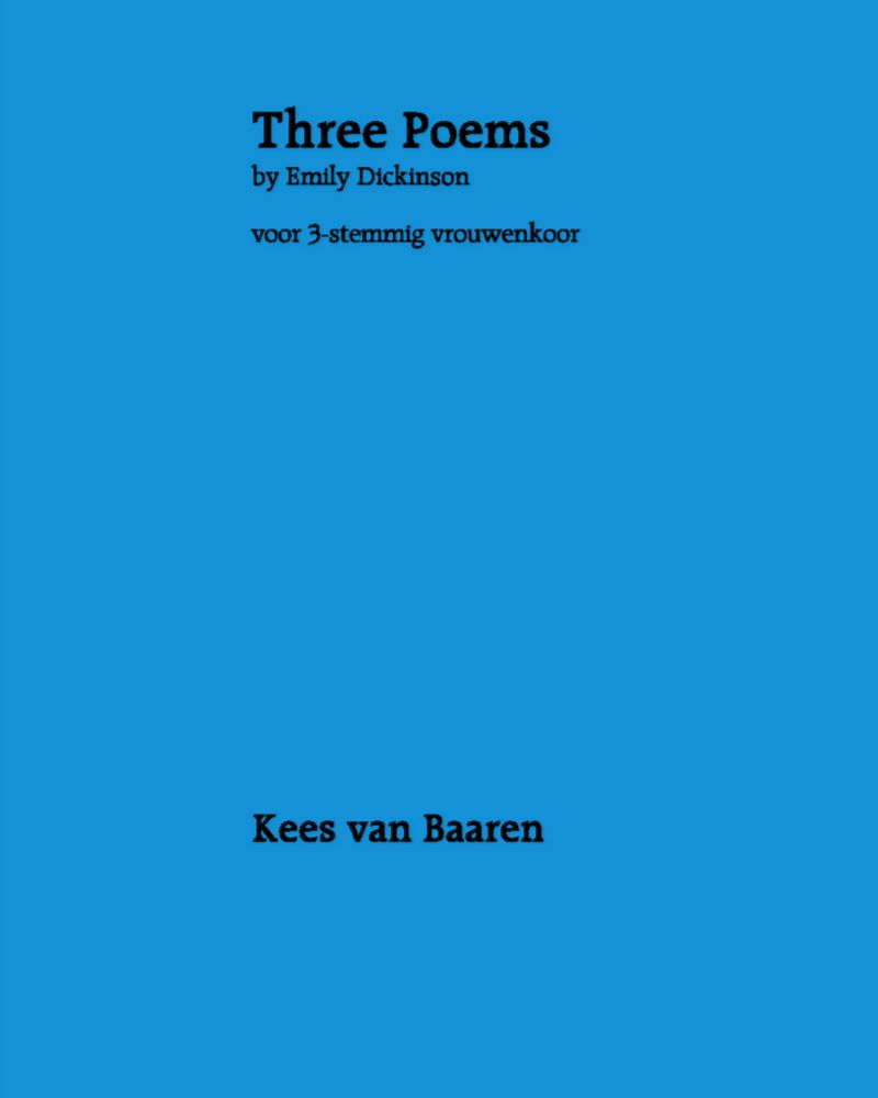 Three Poems — Kees van Baaren