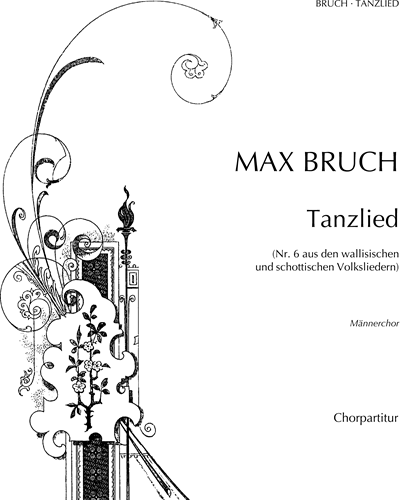 Tanzlied (No. 6 from 'Welsh and Scottish Folk Songs') — 布鲁赫