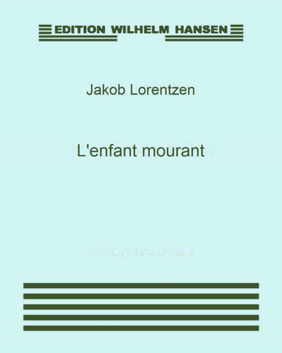 L'enfant mourant — Jakob Lorentzen