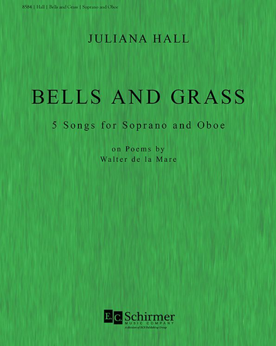Bells and Grass — Juliana Hall