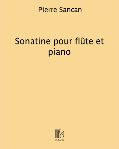 Sonatine for Flute and Piano — Pierre Sancan