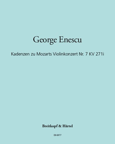 Kadenzen zu Mozarts Violinkonzert Nr. 7, K. 271i — 埃内斯库
