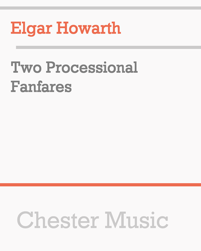 Two Processional Fanfares — Elgar Howarth