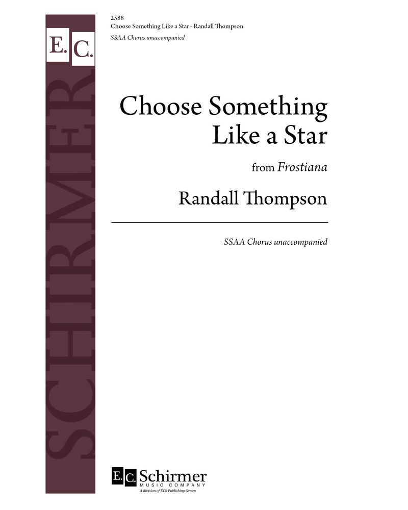 Frostiana: Choose Something Like A Star — Randall Thompson