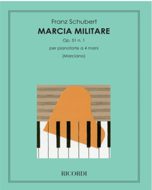 Military March, op. 51 No. 1 — 舒伯特