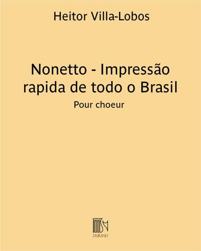 Nonetto - Impressão rapida de todo o Brasil — 维拉-洛博斯