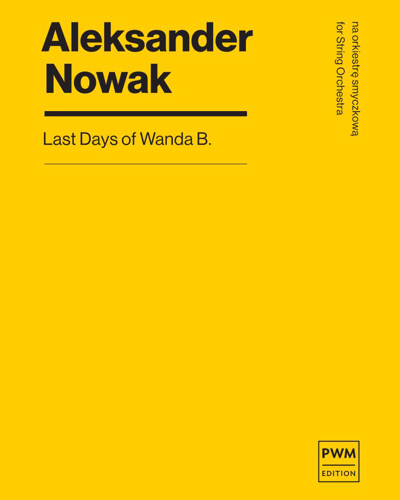 Last Days of Wanda B. — Aleksander Nowak