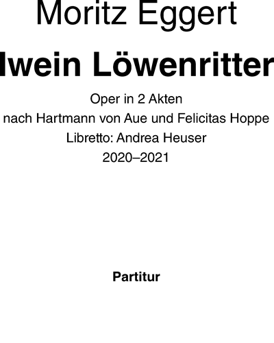 Iwein Löwenritter — Moritz Eggert