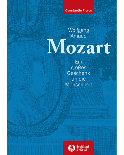 Wolfgang Amadé Mozart — Constantin Floros