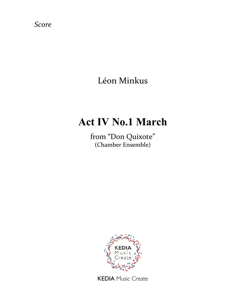 Don Quixote, Act 4, No. 1 March — Ludwig Minkus