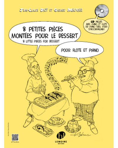 Eight Petites pièces montées pour le dessert — Gérard Meunier