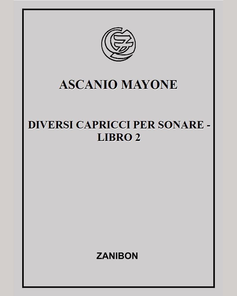 Diversi capricci per sonare - Libro 2 — Ascanio Mayone