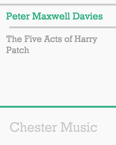 The Five Acts of Harry Patch — 马克斯韦尔·戴维斯