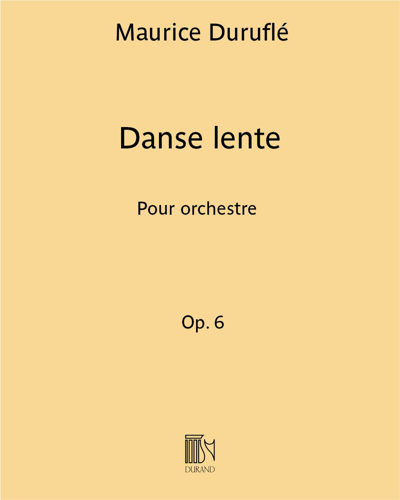 Danse lente (extrait n. 2 de "Trois danses pour orchestre" Op. 6) — 迪吕弗莱