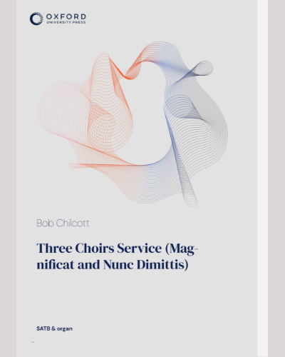 Three Choirs Service (Magnificat and Nunc Dimittis) — Bob Chilcott
