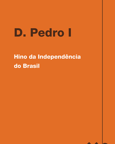 Hino da Independência do Brasil — 佩德罗一世