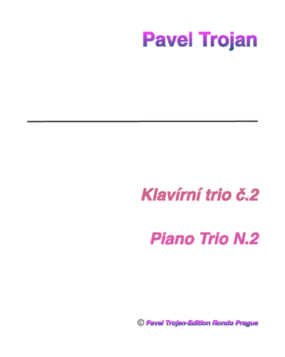 Piano Trio No. 2, op. 46 — Pavel Trojan