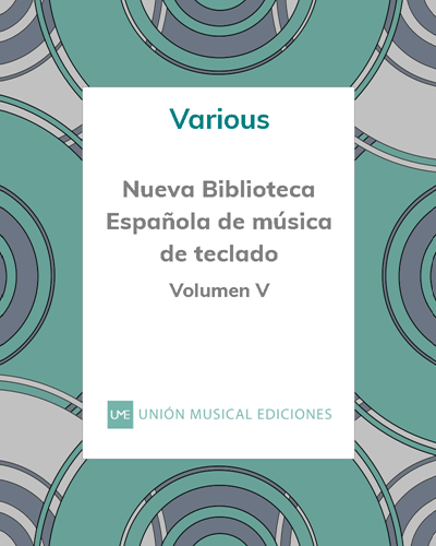 Nueva Biblioteca Española de música de teclado - Vol. V — 合集