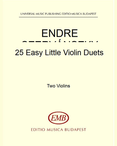 Twenty-five Easy Little Violin Duets — Endre Szervánszky