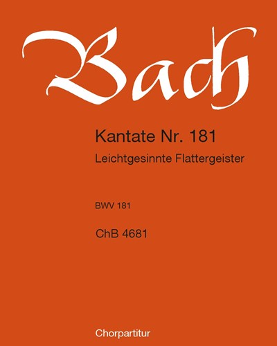 Cantata BWV 181: 'Leichtgesinnte Flattergeister' — Johann Sebastian Bach