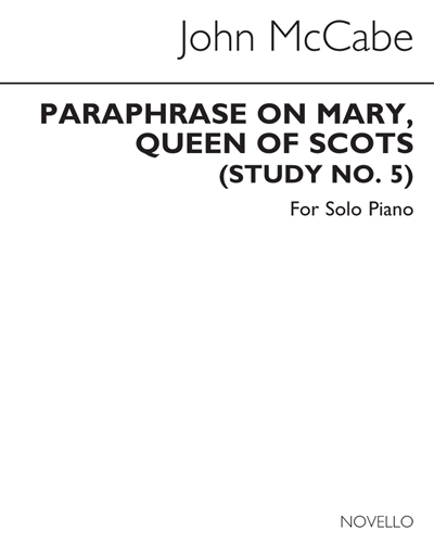 Paraphrase on 'Mary, Queen of Scots' — John McCabe