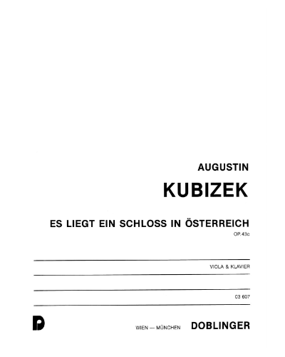 Es liegt ein Schloß in Österreich, op. 43c — Augustin Kubizek