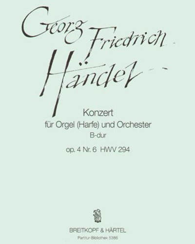Organ Concerto No. 6 in B-flat major, op. 4/6, HWV 294 — 亨德尔