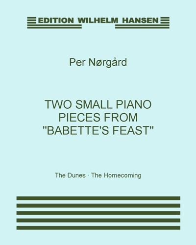 Two Small Piano Pieces from "Babette's Feast" — 佩尔·诺高