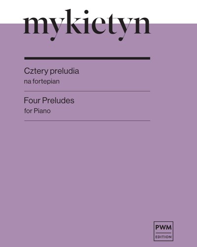 Four Preludes — Paweł Mykietyn