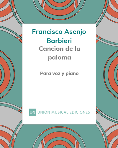 Cancion de la paloma (No. 2 from 'El Barberillo de Lavapies') — Francisco Asenjo Barbieri
