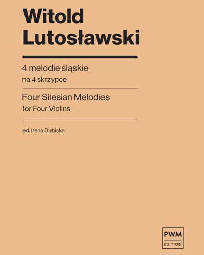 Four Silesian Melodies — 卢托斯瓦夫斯基